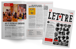 La Lettre “Art et culture au Cameroun : un atout pour l'éducation !”