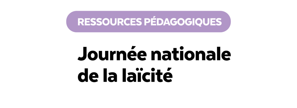 Des ressources pédagogiques sur la laïcité